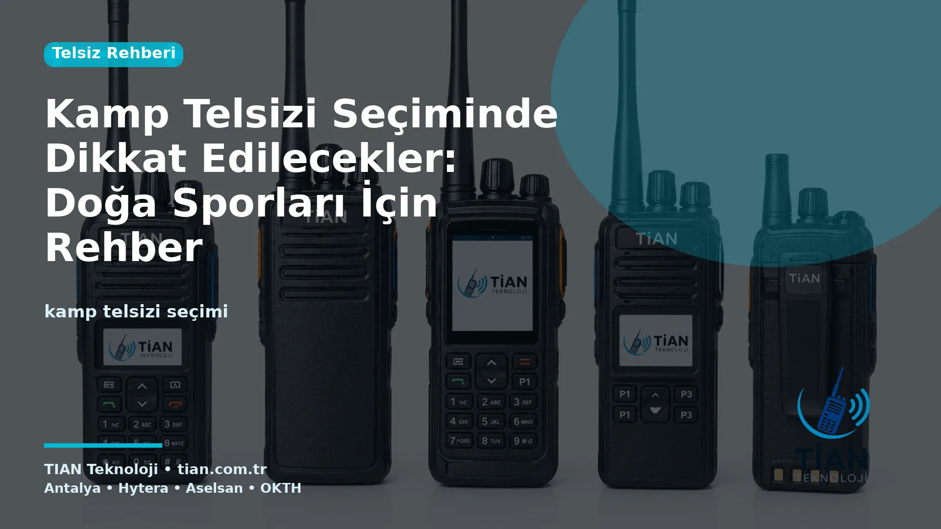 Kamp Telsizi Seçiminde Dikkat Edilecekler: Doğa Sporları İçin Rehber