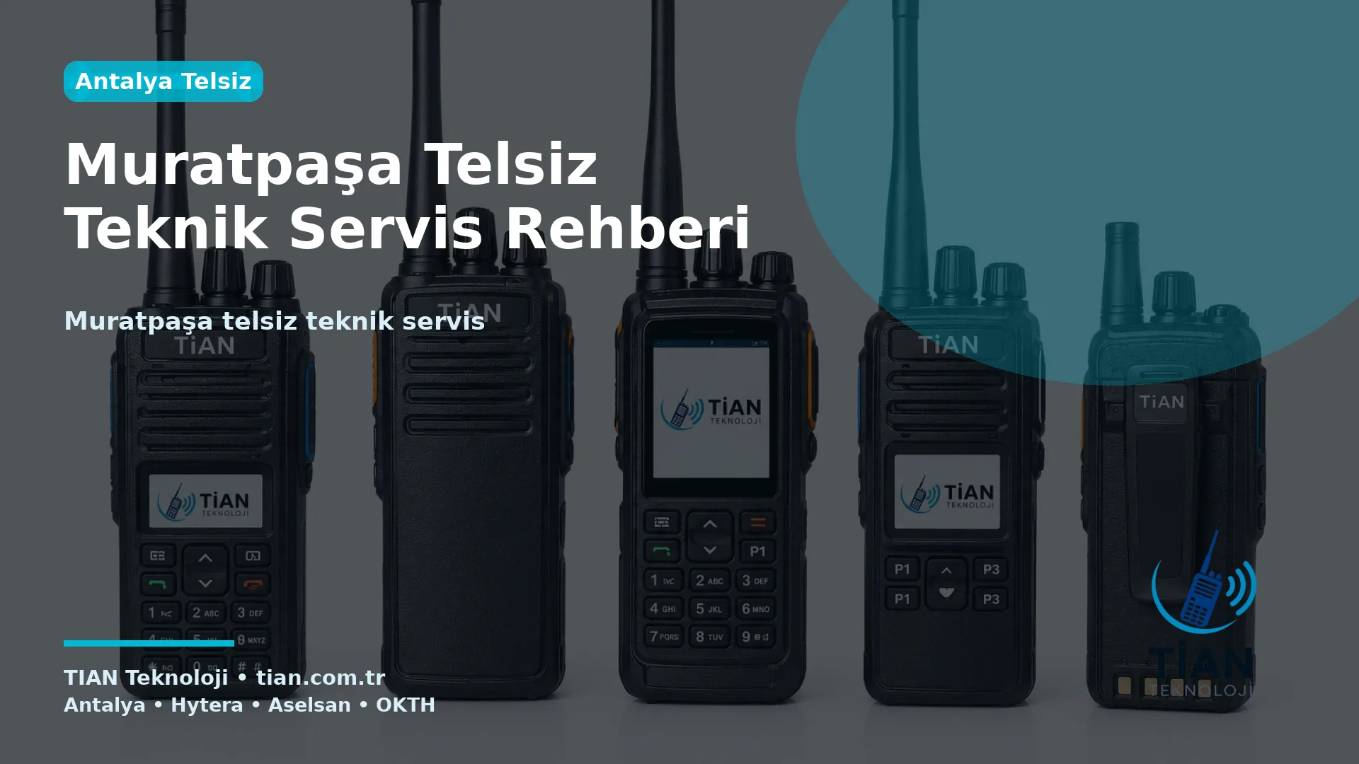 Muratpaşa Telsiz Teknik Servis Rehberi