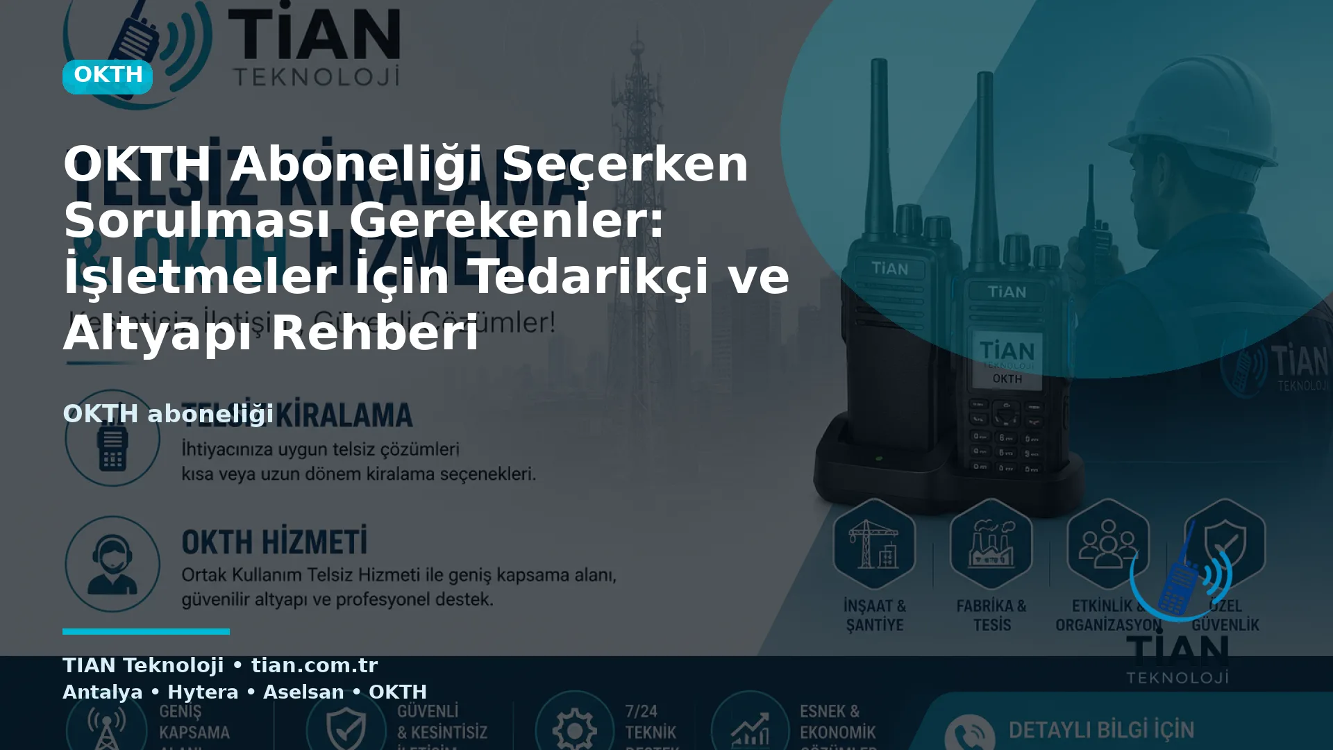 OKTH Aboneliği Seçerken Sorulması Gerekenler: İşletmeler İçin Tedarikçi ve Altyapı Rehberi