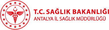 T.C. SAĞLIK BAKANLIĞI ANTALYA İL SAĞLIK MÜDÜRLÜĞÜ